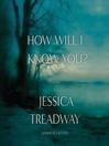 Cover image for How Will I Know You?